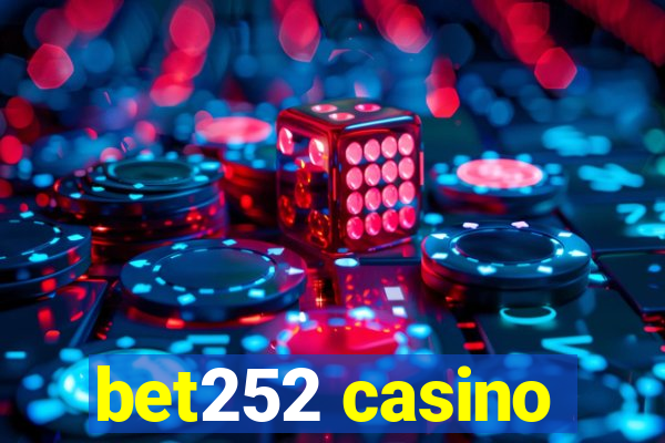 bet252 casino